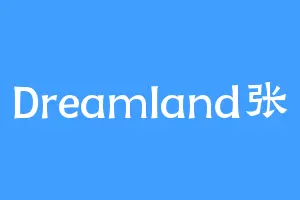 Dreamland张